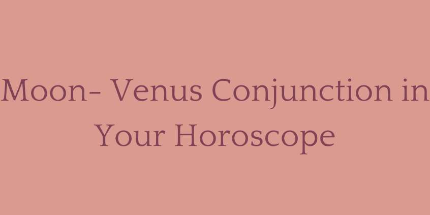 Moon Venus Conjunction